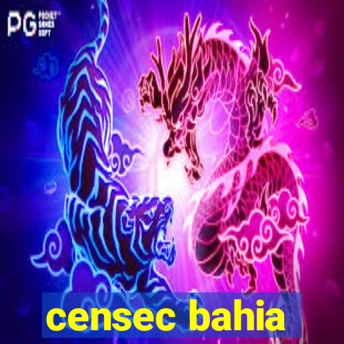 censec bahia